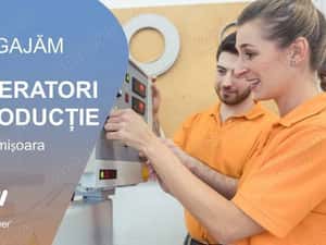 Angajam operatori productie - Timisoara (Zona Buziasului)