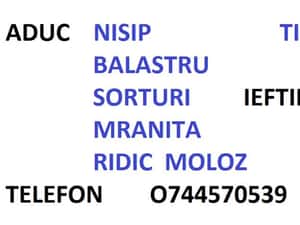 O744570539 Aduc Nisip , Balast , Sort , Mranita ,ridic moloz IEFTIN ! — miniatura 4