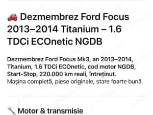 Dezmembrez Ford Focus 2014, 1.6 TDCI, motor NGDB — miniatura 3