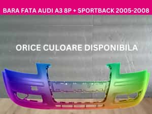 Bara fata Audi A3 8P + Sportback Negru,Gri,Alb,Albastru,Rosu 2005-2008