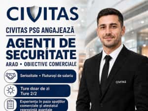 CIVITAS angajeaza Agenti de securitate in Arad 18,5 lei net ora