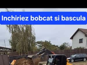 Bobcat si Mini excavator  inchiriez