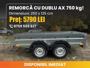 Remorcă nouă 750 kg, dublu ax, 250x125 cm, posibilitate RATE!!
